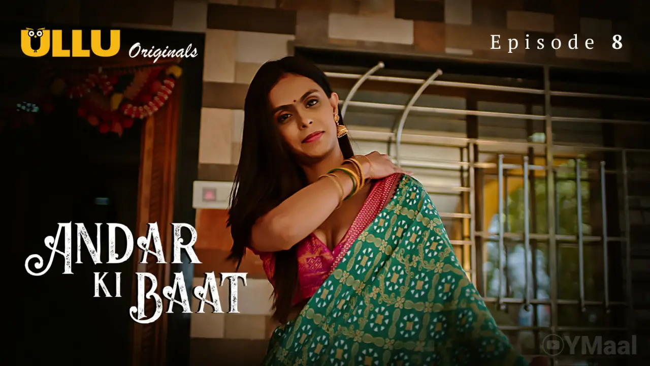 Andar Ki Baat Episode 8