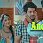 Anokhi Episode 4