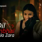 Dil Sambhal Ja Zara Episode 5