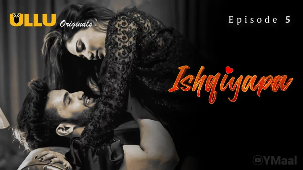 Ishqiyapa Web Series Poster