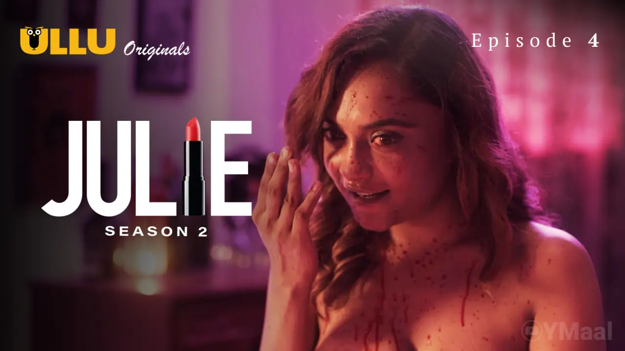 Julie 2 Episode 4