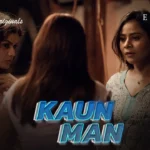 Kaun Man Episode 6