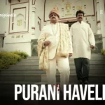 Purani Haveli Episode 1