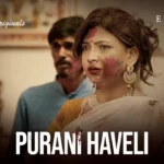 Purani Haveli Episode 4