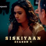 Siskiyaan 4 Episode 4