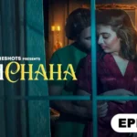 Manchaha Episode 1