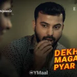 Dekho Magar Pyar Se Episode 2