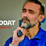 Shiddat Mohabbat Ki Episode 11