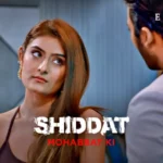 Shiddat Mohabbat Ki Episode 2