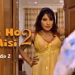 Biwi Ho to Aisi 2 Episode 2
