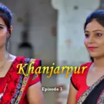 Khanjarpur Episode 3