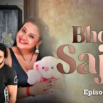 Bholi Sajni Episode 2