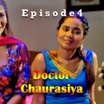 Doctor Chaurasiya Episode 4