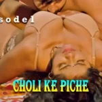 Choli Ke Piche Episode 1