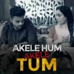 Akele Hum Akele Tum Episode 2